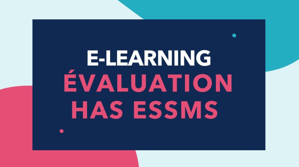 E-learning Evaluation HAS ESSMS